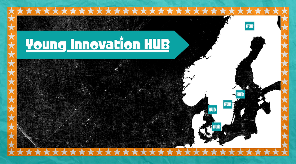 Idésmart, ung kreativitet, ung innovation och ungt entrepenörskap, Young Innovation Hub